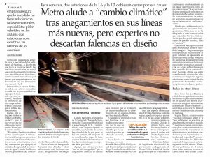 El Mercurio | Metro alude a “cambio climático” tras anegamientos en sus líneas más nuevas, pero expertos no descartan falencias en diseño